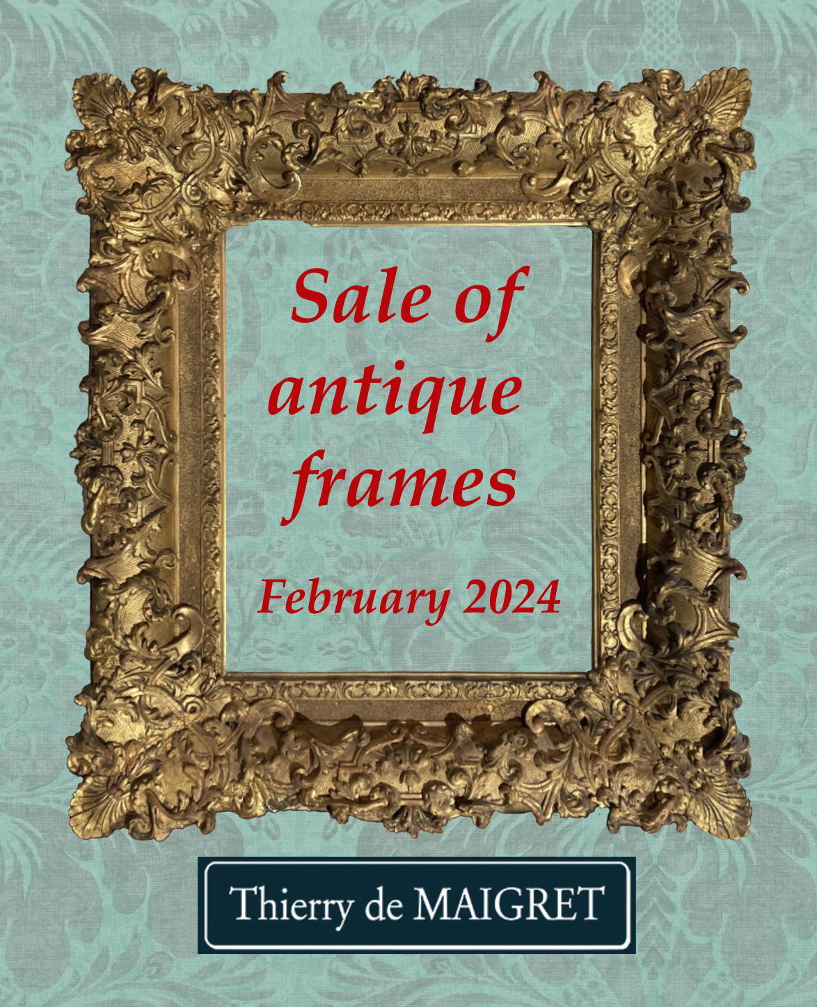 Thierry de Maigret: sale of antique frames in Paris, 9 February 2024